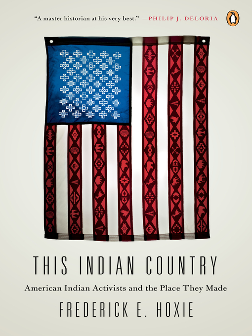 Title details for This Indian Country by Frederick Hoxie - Available